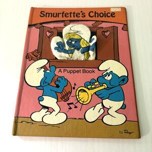 Smurfette’s Choice Hand Puppet Book Vintage 1983 Peyo Hardcover The Smurfs